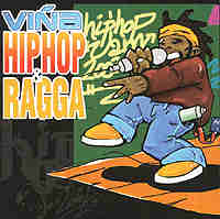 VARIOS: "Vi&ntilde;a Hip Hop & Ragga"
