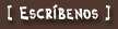  Escr&iacute;benos un e-mail 