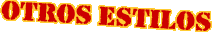 OTROS ESTILOS