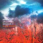 MIREM ARAMBURU ENSEMBLE: "Loratei Hibridoa"