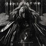 BENEDICTUS: "Uncreation"