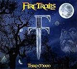 FIRE TRAILS: "Third Moon"