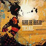 OJOS DE BRUJO: "Techari"