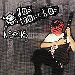 LOS TRONCHOS: "A Sekas"