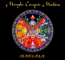 MANGLIS COMPáS MACHINE: "Mandala"