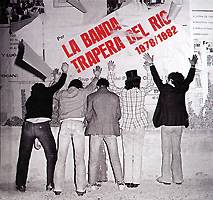 LA BANDA TRAPERA DEL RíO: "Grabaciones Completas - 1978/1982"
