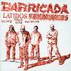 BARRICADA: "Latidos"