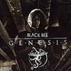 BLACK BEE: "G&eacute;nesis"