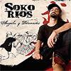 SOKO R&iacute;OS: "La paciencia como virtud"