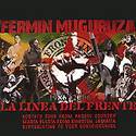 FERM&iacute;N MUGURUZA: "La L&iacute;nea del Frente"