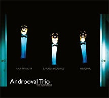 ANDROOVAL TRIO: "The Navigator"