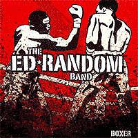 THE ED RANDOM BAND: "Boxer"