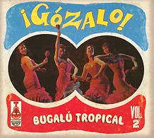 VARIOS: "¡Gózalo! - Bugalú Tropical - Vol. 2"