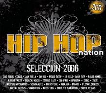 VARIOS: "Hip Hop Nation - Edición 2006"