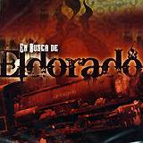 EL DORADO: "En busca de"