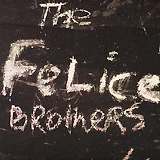 THE FELICE BROTHERS: "The Felice Brothers"