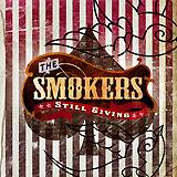 THE SMOKERS: "Still Living"