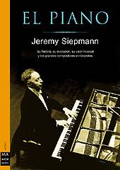 JEREMY SIEPMANN: "El Piano"