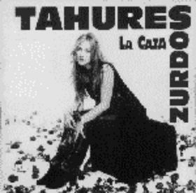 Tahures Zurdos - La Caza
