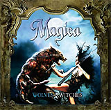 MAGICA: "Wolves and Witches"