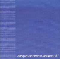 Varios: Basque Electronic Diaspora #1