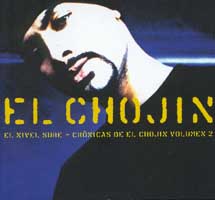 El Chojin: El nivel sube – Crónicas de el Chojín Volumen 2