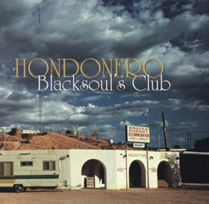 Hondonero: Blacksoul´s Club