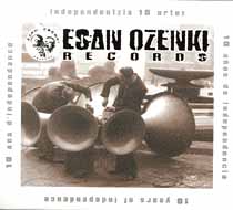 Varios: Esan Ozenki Records – Independentzia 10 urtez