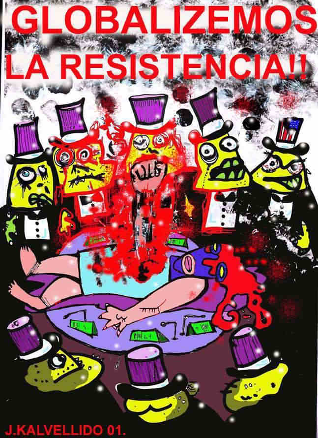 Globalicemos la Resistencia. Juan Kalvellido ( Cómic : Cómic en La Factoría del Ritmo 12 )