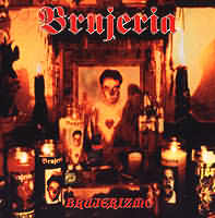 Brujeria: Brujerizmo