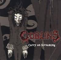 Goblins: Carry On Screaming