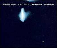 Gary Peacock, Marilyn Crispell, Paul Motian: Amaryllis