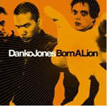Danko Jones: Born A Lion