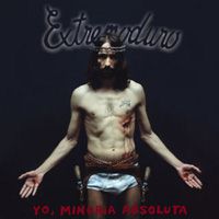 Extremoduro: Yo, Minoría Absoluta