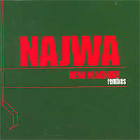 Najwa: New Machines Remixes