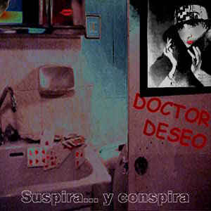 Doctor Deseo: Pasión, Sentimiento Y Canciones