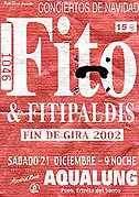 Fito y los Fitipaldis: Concierto 21/12/2002 en Madrid