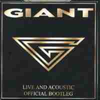Giant: Live And Acoustic Official Bootleg