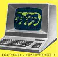 Kraftwerk: Computer World
