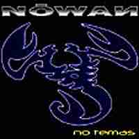 Nowan: No Temas