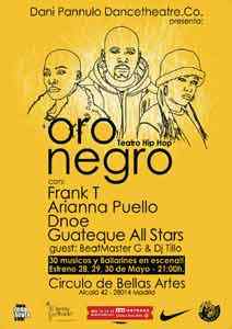 Oro Negro: Rap Y Hip-Hop En Español. 28, 29 Y 30 De Mayo En El Círculo De Bellas Artes De Madrid.