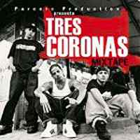 Tres Coronas: Mixtape