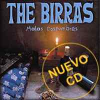 The Birras: Malas Costumbres