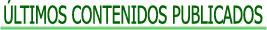 Contenidos publicados en nuestra última actualización...