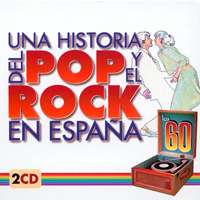 Varios: Una Historia del Pop y el Rock en España