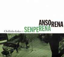 Ansorena Eta Seneprena: Chillida-lekutik