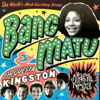 Bang Matu & Orquesta Kignston: Magia negra