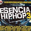 VARIOS: "Esencia Hip Hop 3"