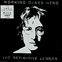 JHON LENNON: "Working Class Hero - The Definitive John Lennon"