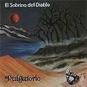 EL SOBRINO DEL DIABLO: "Pulgatorio"